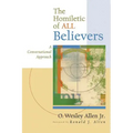 The Homiletic of All Believers: A Conversational Approach to Proclamation and Preaching