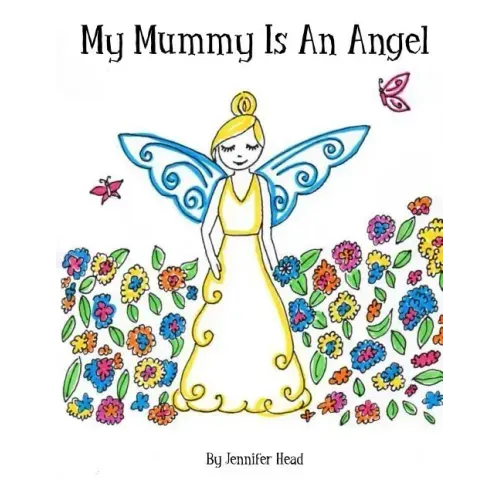 My Mummy Is An Angel