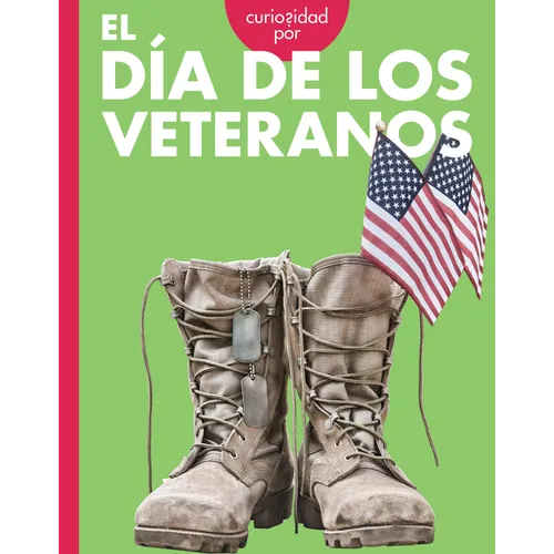 Curiosidad Por El Día de Los Veteranos