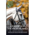 Horses in Wonderland