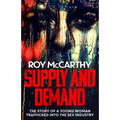 Supply and Demand: The story of a young woman trafficked into the sex industry