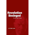 Revolution Besieged, Volume 3: Lenin 1917-1923
