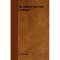 The Hittites and Their Language