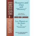 Pleasures and Days and Memory / Les Plaisirs Et Les Jours Et Souvenir Short Stories by Marcel Proust: A Dual-Language Book