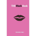 The Black Book: For Girls Only