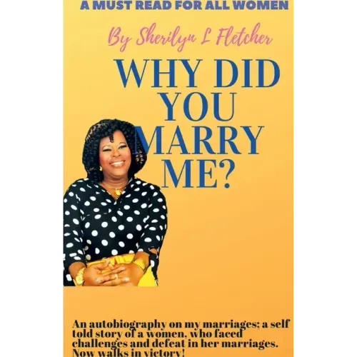 Why did you marry me?