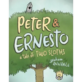 Peter & Ernesto: A Tale of Two Sloths