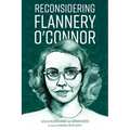 Reconsidering Flannery O'Connor