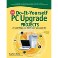 Cnet Do-It-Yourself PC Upgrade Projects