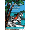 El caballo Lucero
