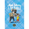 Dad Jokes for Kids: 400+ Hilarious Dad Jokes to Make Your Family Laugh Out Loud!