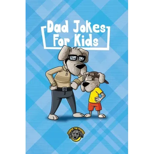 Dad Jokes for Kids: 400+ Hilarious Dad Jokes to Make Your Family Laugh Out Loud!