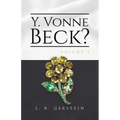 Y. Vonne Beck? Volume 3