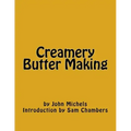 Creamery Butter Making