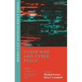 Cyber War and Cyber Peace: Digital Conflict in the Middle East