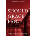 Should Grace Fail