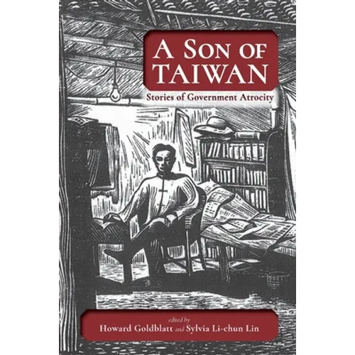 A Son of Taiwan: Stories of Government Atrocity