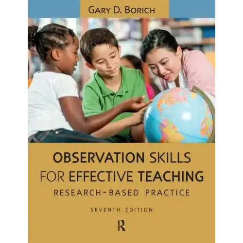 Observation Skills for Effective Teaching: Research-Based Practice