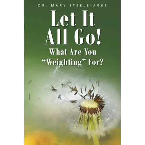 Let It All Go!: What Are You "Weighting" For?