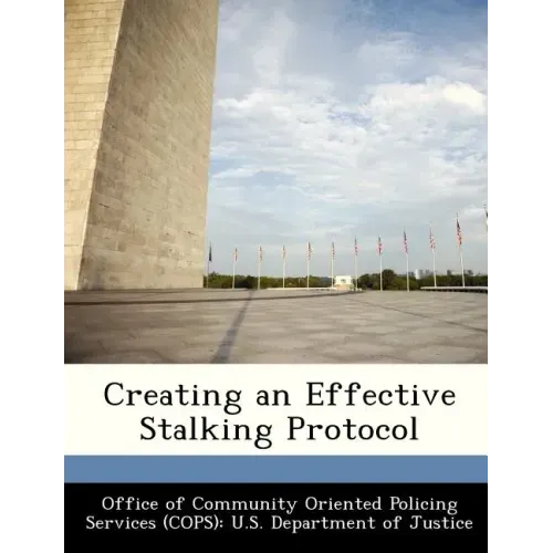 Creating an Effective Stalking Protocol