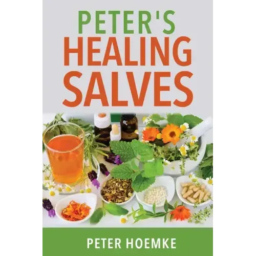 Peter's Healing Salves