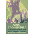 God's Trombones: Seven Negro Sermons in Verse