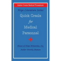 Quick Creole for Medical Personnel: Hope Literature, Haitian Creole Medical Phrasebook