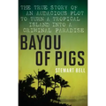 Bayou of Pigs