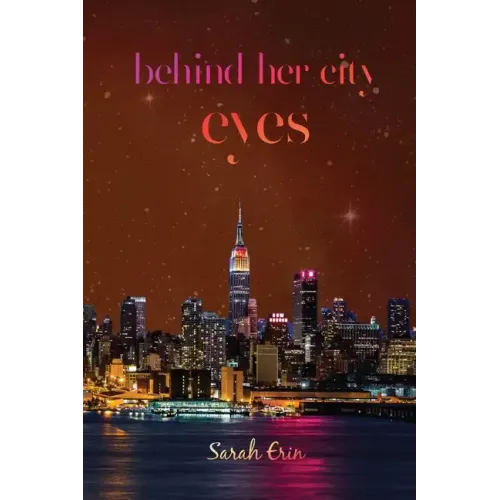 Behind Her City Eyes