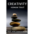 Creativity: Human Trait