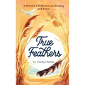 True Feathers