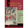 The Plum in the Golden Vase Or, Chin P'Ing Mei, Volume Three: The Aphrodisiac