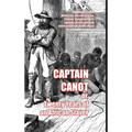 Captain Canot: or, Twenty Years of an African Slaver