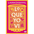 Lo Que Yo VI / What I Saw