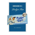 Confessions of a Dodger Fan