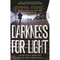 Darkness for Light: Caleb Zelic Series: Volume Three