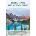 Living from the Mountaintop