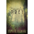 Prayerful Prey: A Christian Abduction Thriller