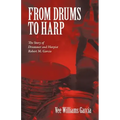 From Drums to Harp: The Story of Drummer and Harpist Robert M. Garcia