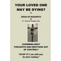 Your Loved One May Be Dying