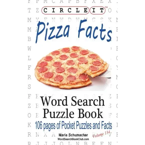 Circle It, Pizza Facts, Word Search, Puzzle Book