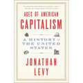 Ages of American Capitalism: A History of the United States