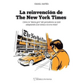 La reinvención de The New York Times: Cómo la "dama gris" del periodismo se está adaptando (con éxito) a la era de los móviles