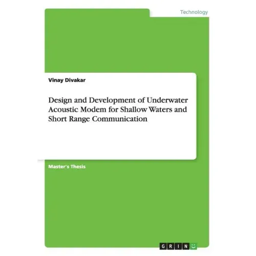 Design and Development of Underwater Acoustic Modem for Shallow Waters and Short Range Communication