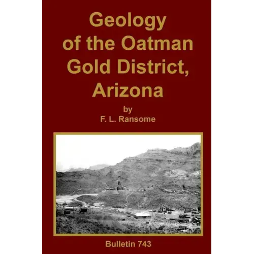 Geology of the Oatman Gold District, Arizona
