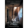 Psychic Surveys Book Three: 44 Gilmore Street: A Gripping Supernatural Thriller