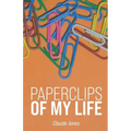 Paperclips of My Life