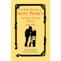 The Parish Register of Saint Peter's, New Kent County, Virginia, 1680-1787