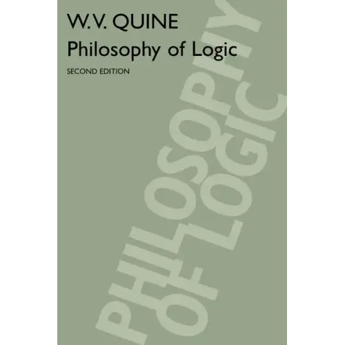 Philosophy of Logic: Second Edition