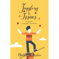 Juggling the Issues: Living With Asperger's Syndrome